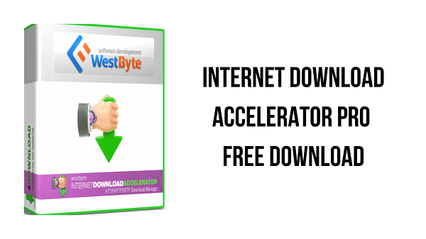 Internet Download Accelerator Pro 2023 Free Download